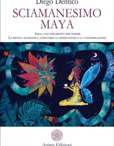 Copertina del libro "Sciamanesimo maya"